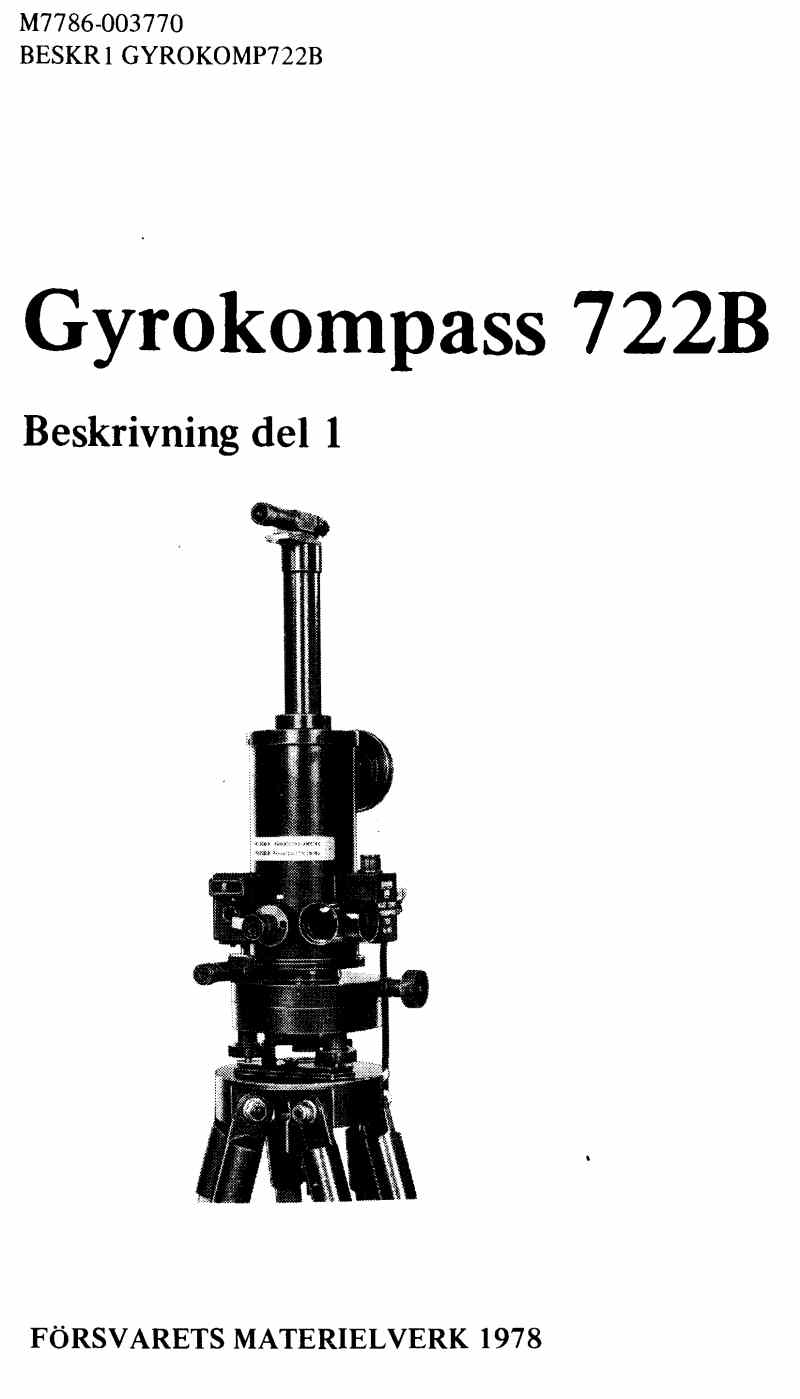 Artilleriecompass, Gyrocompass 722B Fenel, Kreiseltheodolit