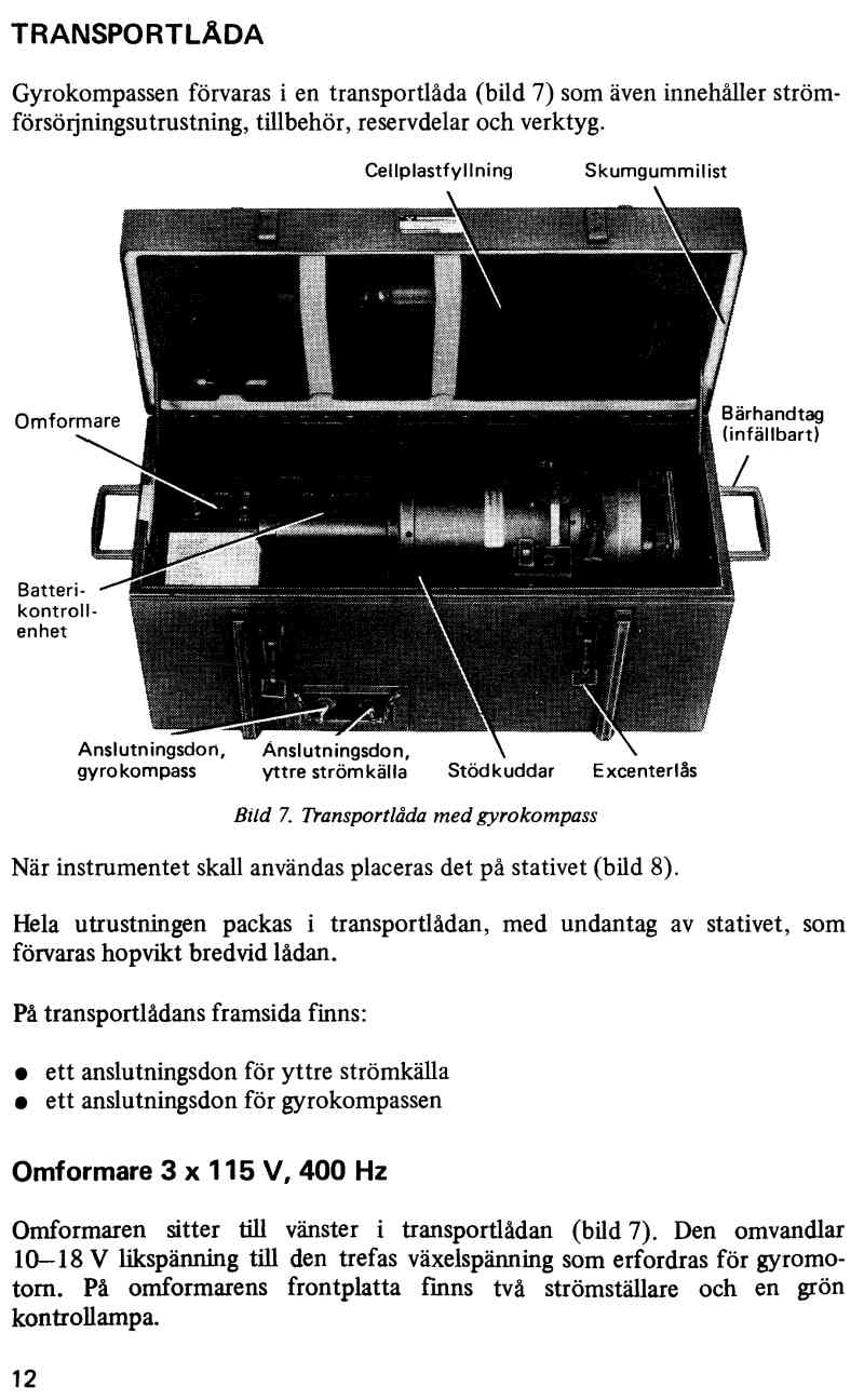 Artilleriecompass, Gyrocompass 722B Fenel, Kreiseltheodolit